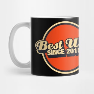 best wife since 2015 Mug